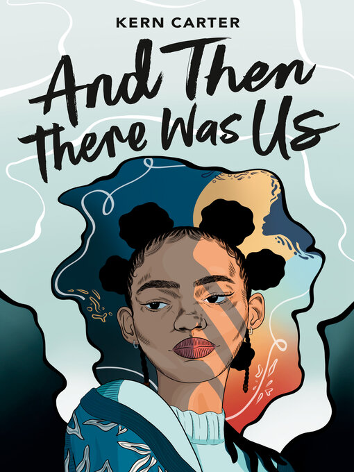 Title details for And Then There Was Us by Kern Carter - Available